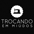 trocando em miúdos